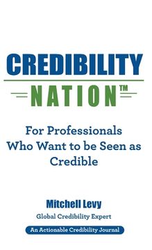 portada Credibility Nation: For Professionals Who Want to Be Seen as Credible (in English)