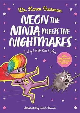portada Neon the Ninja Meets the Nightmares: A Story to Help Kids to Sleep (en Inglés)