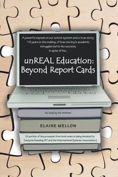 portada unreal education: beyond report cards