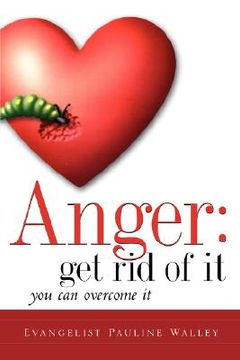 portada anger: get rid of it (in English)