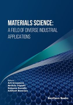 portada Materials Science: A Field of Diverse Industrial Applications (en Inglés)