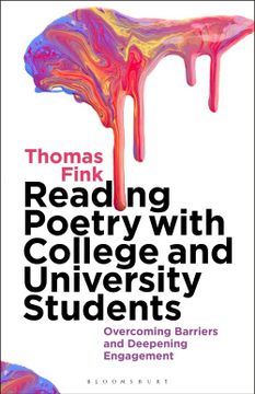 portada Reading Poetry with College and University Students: Overcoming Barriers and Deepening Engagement (en Inglés)