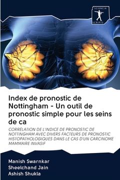 portada Index de pronostic de Nottingham - Un outil de pronostic simple pour les seins de ca (en Francés)