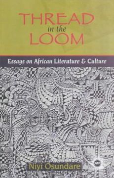 portada Thread in the Loom: Essays on African Literature and Culture (en Inglés)