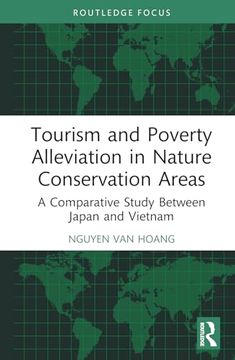 portada Tourism and Poverty Alleviation in Nature Conservation Areas: A Comparative Study Between Japan and Vietnam (Routledge Insights in Tourism Series)