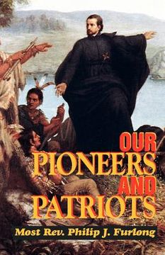portada our pioneers and patriots (en Inglés)