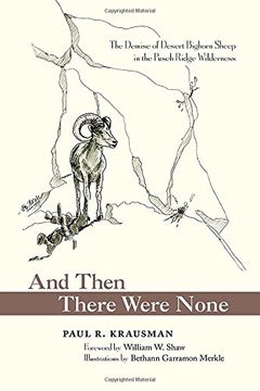 portada And Then There Were None: The Demise of Desert Bighorn Sheep in the Pusch Ridge Wilderness (in English)