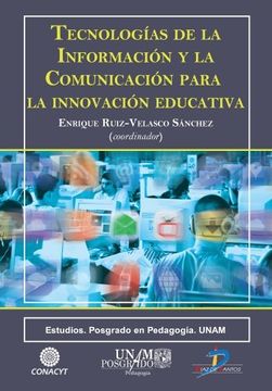 portada Tecnologías de la Información y la Comunicación Para la Innovación Educativa
