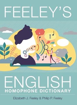 portada Feeley's English Homophone Dictionary (en Inglés)