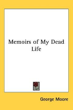 portada memoirs of my dead life (en Inglés)