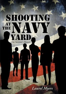 portada Shooting at the Navy Yard: One Survivor's Memoir (en Inglés)