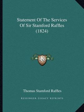 portada statement of the services of sir stamford raffles (1824)