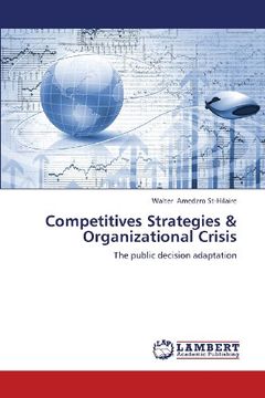 portada Competitives Strategies & Organizational Crisis