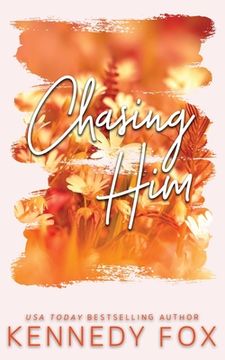 portada Chasing Him - Alternate Special Edition Cover (en Inglés)
