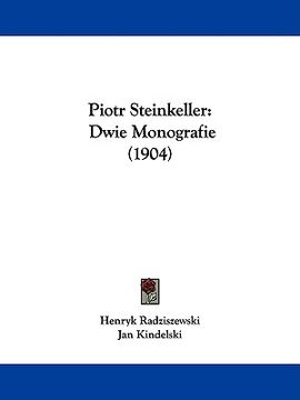 portada piotr steinkeller: dwie monografie (1904) (in English)