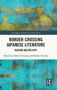 portada Border-Crossing Japanese Literature (Routledge Contemporary Japan Series) (in English)