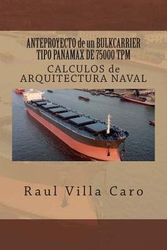 portada ANTEPROYECTO de un BULKCARRIER TIPO PANAMAX DE 75000 TPM: CALCULOS de ARQUITECTURA NAVAL