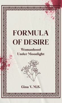 portada Formula of Desire: Womanhood Under Moonlight (en Inglés)