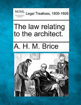 portada the law relating to the architect. (en Inglés)