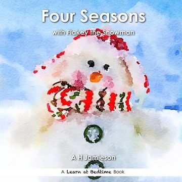 portada Four Seasons: with Flakey the Snowman (en Inglés)