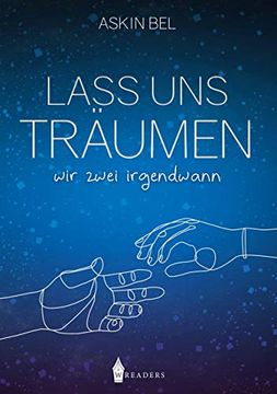 portada Lass uns Träumen: Wir Zwei Irgendwann (en Alemán)