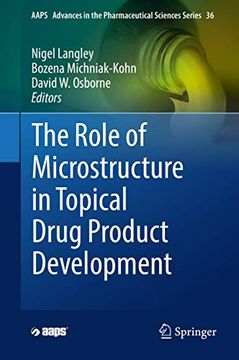 portada The Role of Microstructure in Topical Drug Product Development. (en Inglés)
