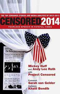 portada Censored 2014. The top Censored Stories and Media Analysis of 2012-2013 (in English)