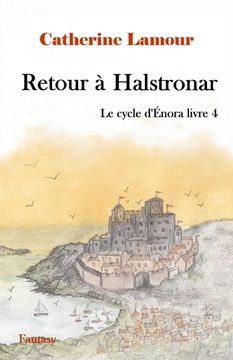 portada Retour à Halstronar: Le cycle d'Énora livre 4 (in French)