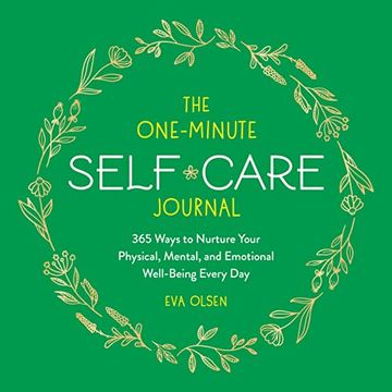 portada The One-Minute Self-Care Journal: 365 Ways to Nurture Your Physical, Mental, and Emotional Well-Being Every Day (en Inglés)