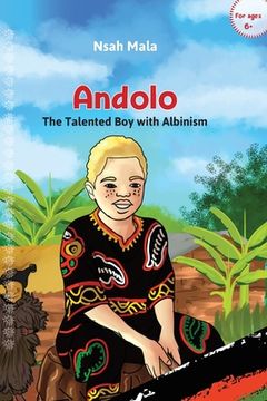 portada Andolo: The Talented Boy with Albinism (en Inglés)
