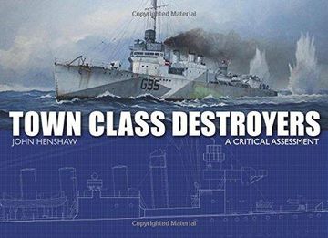 portada Town Class Destroyers (en Inglés)