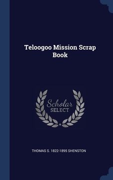 portada Teloogoo Mission Scrap Book (en Inglés)