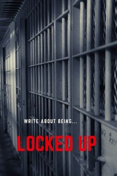 portada (write about being)Locked UP: Part 2 of the Exclusive, Inmate Edition (en Inglés)