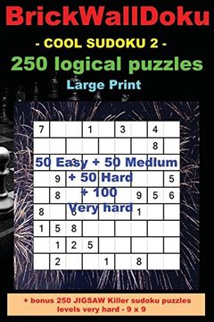 portada Brickwalldoku - Cool Sudoku 2 - 250 Logical Puzzles - Large Print: - 50 Easy + 50 Medium + 50 Hard + 100 Very Hard (Pitstop Puzzle Bonus) (Volume 27) (en Inglés)