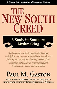 portada The new South Creed: A Study in Southern Mythmaking (en Inglés)