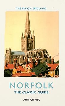 portada The King's England: Norfolk: The Classic Guide (en Inglés)