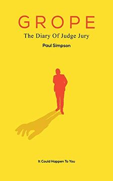 portada Grope: The Diary of Judge Jury (en Inglés)