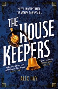 portada The Housekeepers: They Come From Nothing. But They'll Leave With Everything.