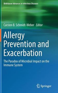 portada Allergy Prevention and Exacerbation: The Paradox of Microbial Impact on the Immune System (en Inglés)