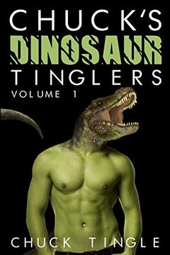 portada Chuck'S Dinosaur Tinglers: Volume 1 