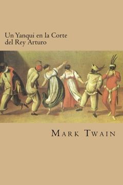 portada Un Yanqui en la Corte del Rey Arturo (Spanish Edition)
