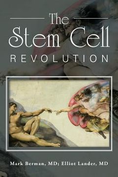 portada The Stem Cell Revolution (en Inglés)