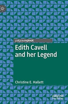 portada Edith Cavell and her Legend (en Inglés)