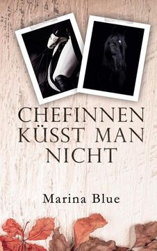 Chefinnen Küsst man Nicht (en Alemán)