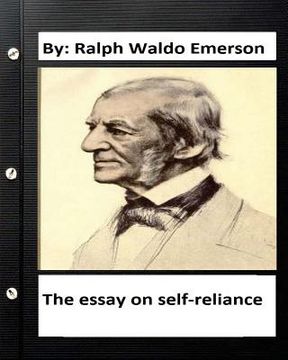 portada The essay on self-reliance. By: Ralph Waldo Emerson (Original Version ) (in English)