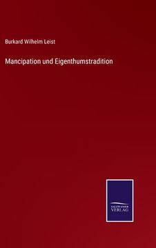 portada Mancipation und Eigenthumstradition (en Alemán)