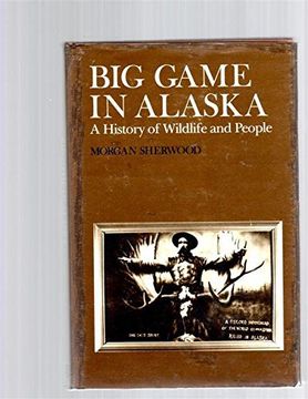 portada Big Game in Alaska (en Inglés)