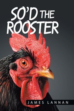 portada So'd the Rooster (en Inglés)