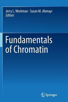portada Fundamentals of Chromatin (en Inglés)