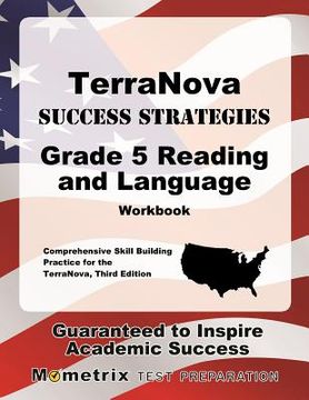 portada Terranova Success Strategies Grade 5 Reading and Language Workbook: Comprehensive Skill Building Practice for the Terranova, Third Edition